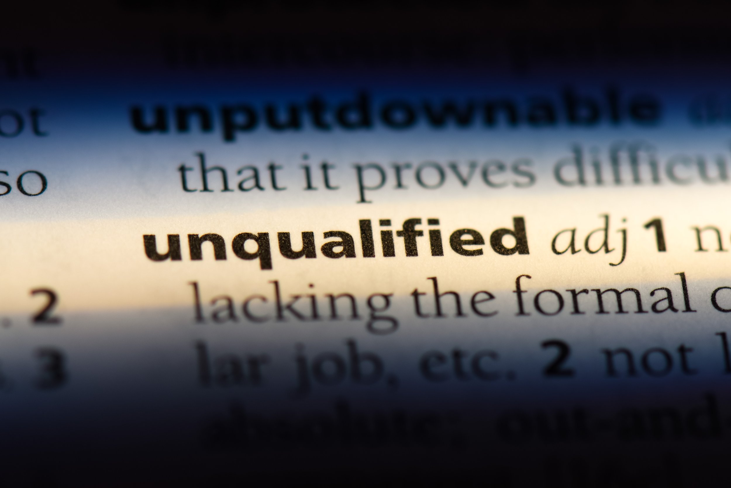 Unqualified? Perfect.